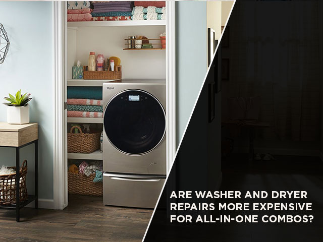 Are Washer And Dryer Repairs More Expensive For All-In-One Combos?