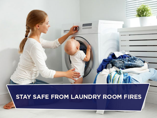 Stay Safe From Laundry Room Fires